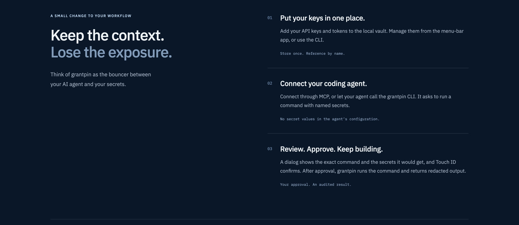 grantpin's three steps: store your keys, connect your agent, review and approve